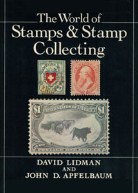 The World of Stamps & Stamp Collecting by David Lidman and John D. Apfelbaum