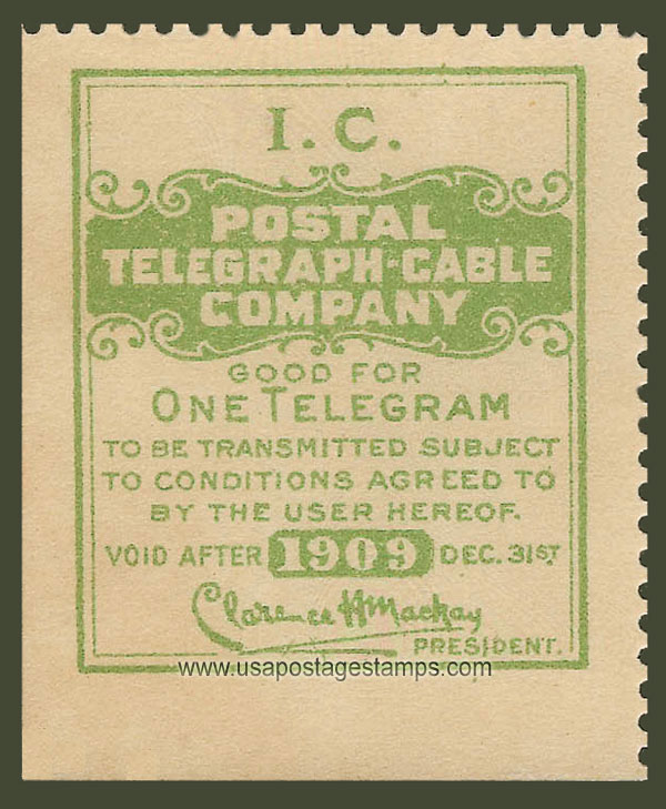 US 1909 Postal Telegraph-Cable Company 'Frank - I.C.' 0c. Scott. 15TO11