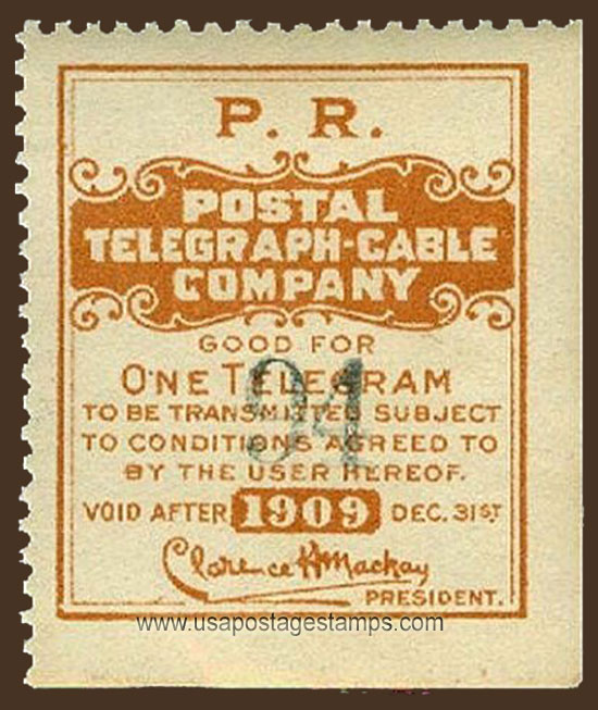 US 1909 Postal Telegraph-Cable Company 'Frank - P.R.' 0c. Scott. 15TO19
