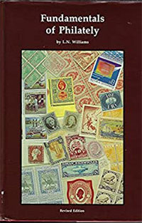 Fundamentals of Philately by L. Norman Williams