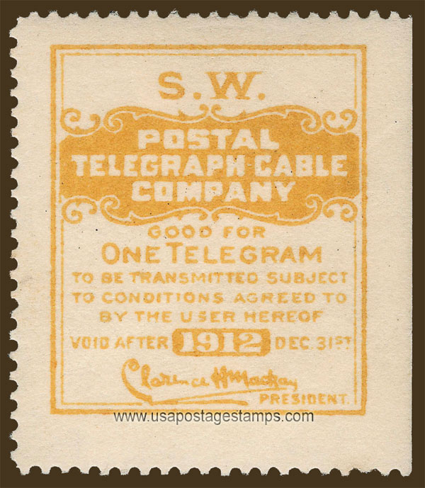 US 1912 Postal Telegraph-Cable Company 'Frank - S.W,' 0c. Scott. 15TO28