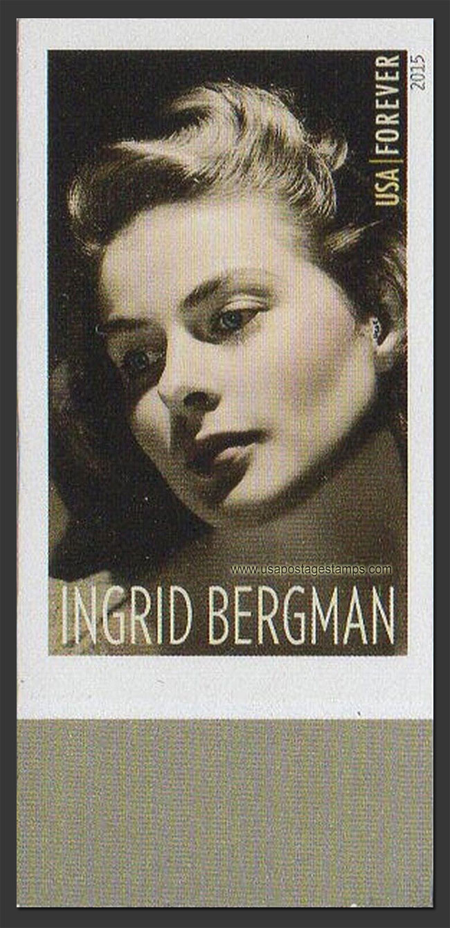 US 2015 Ingrid Bergman : Legends of Hollywood ; Imperf. 49c. Scott. 5012a